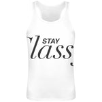Stay Classy Tank Top T-Shirt